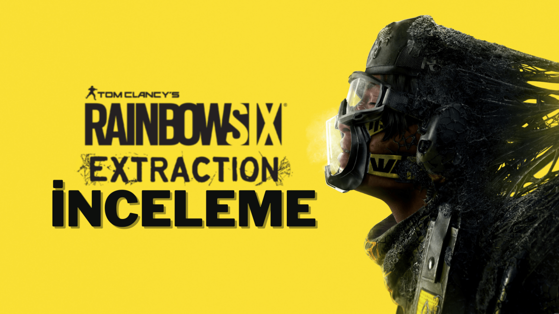 Rainbow Six Extraction İnceleme