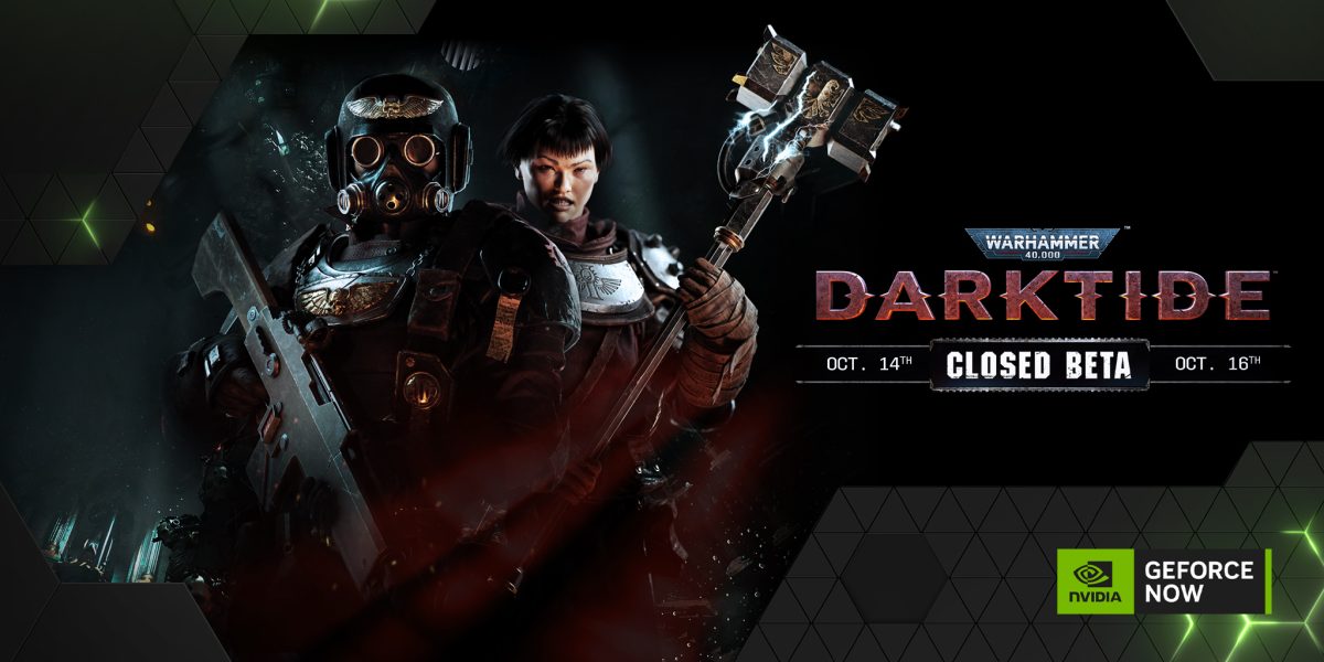 1665665118_GFN_Thursday_Warhammer_40k_Darktide_Closed_Beta