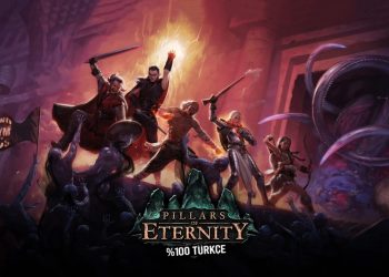 Pillars of Eternity Türkçe Yaması Yayınlandı