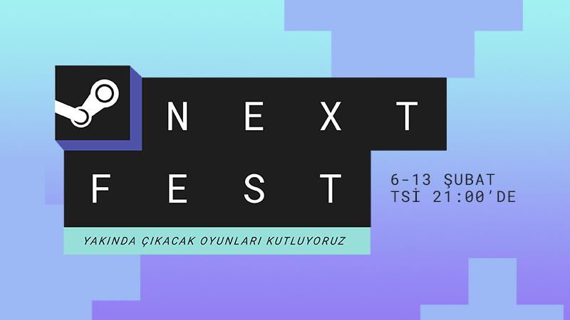 Steam Next Fest Şubat 2023 Yüzlerce Demo Sizi Bekliyor