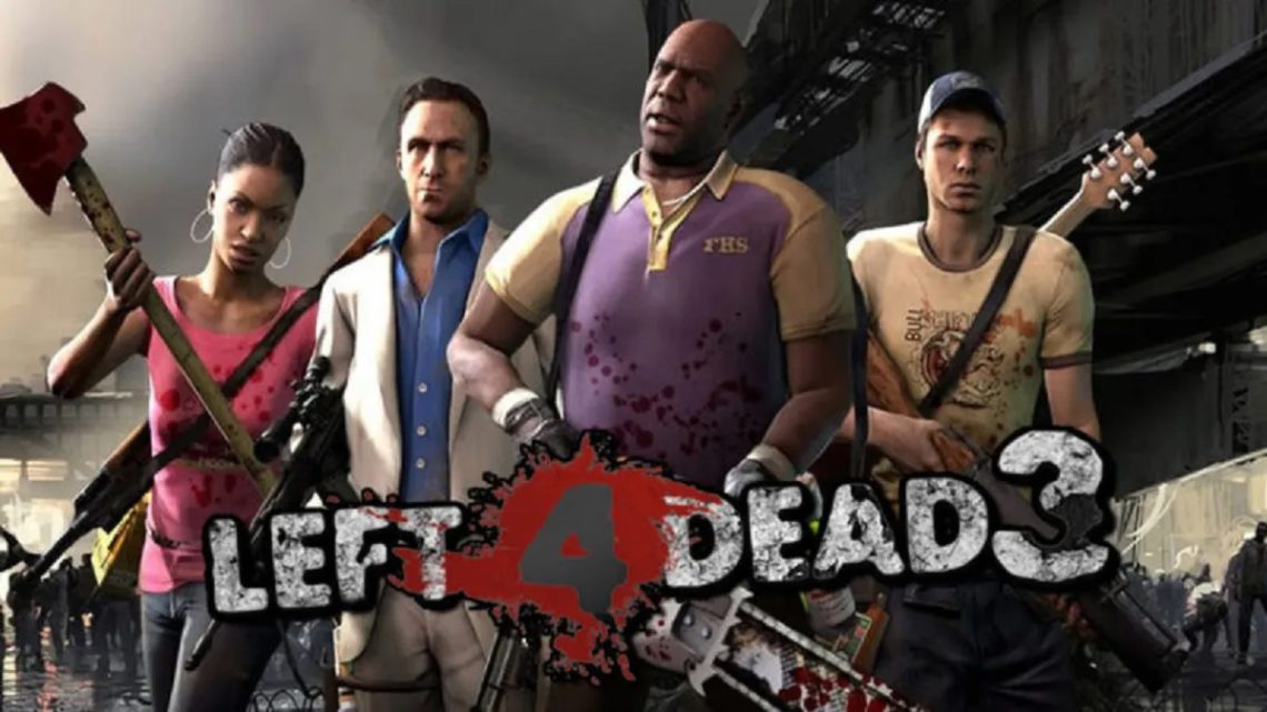 Left 4 Dead 3 Gerçekten Geliyor Mu