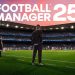 Football Manager 2025 Çıkış Tarihi Belli Oldu
