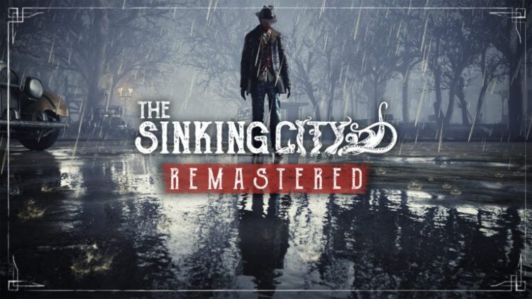Unreal Engine 5'li The Sinking City Remastered Yayınlandı!