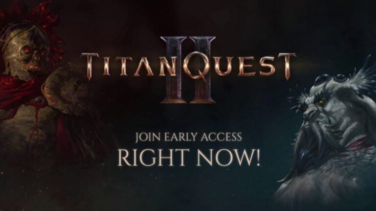 Titan Quest II Erken Erişim Aşamasında Çıktı