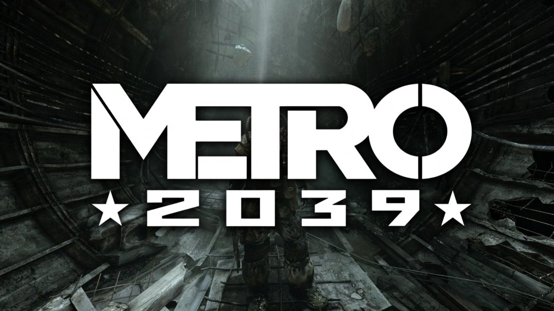 Yeni Metro Oyunu Metro 2039 Adıyla Resmen Duyuruldu! İlk Detaylar Geliyor