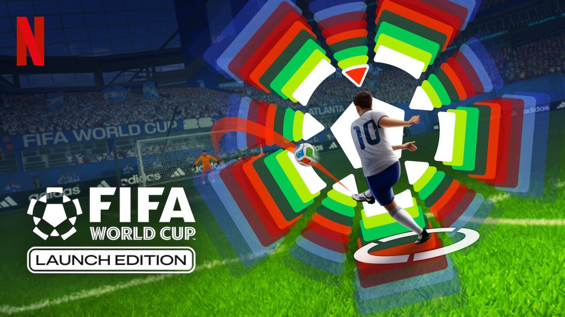 FIFA World Cup Launch Edition Çıkış Tarihi Belli Oldu