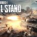 Farklı Bir Deneyim Sunacak Company of Heroes 3 Final Stand Geliyor